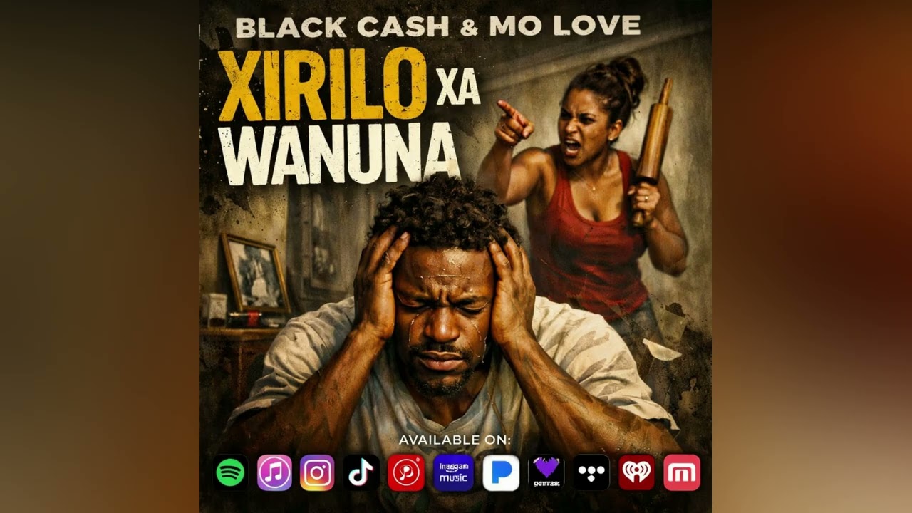 BLACK CASH & MO LOVE (XIRILO XA WANUNA)
