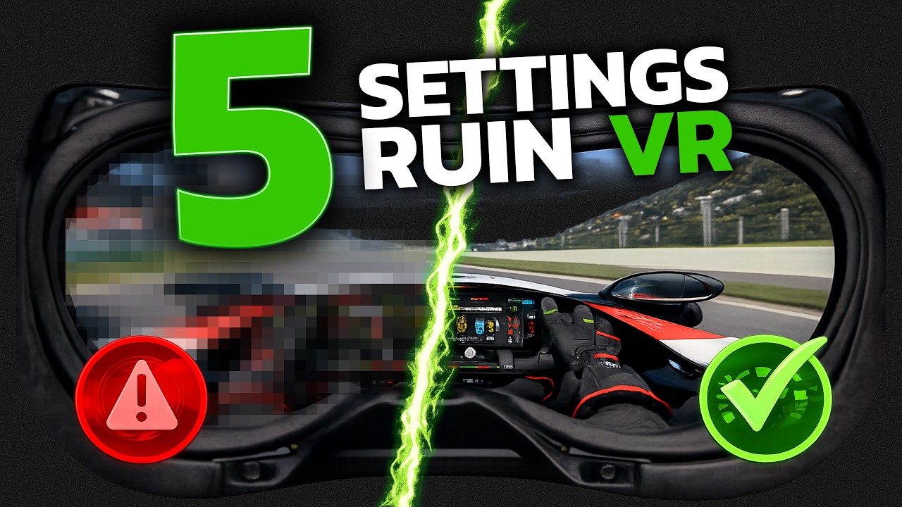 5 Settings That Make VR Look Terrible (Fix These First)