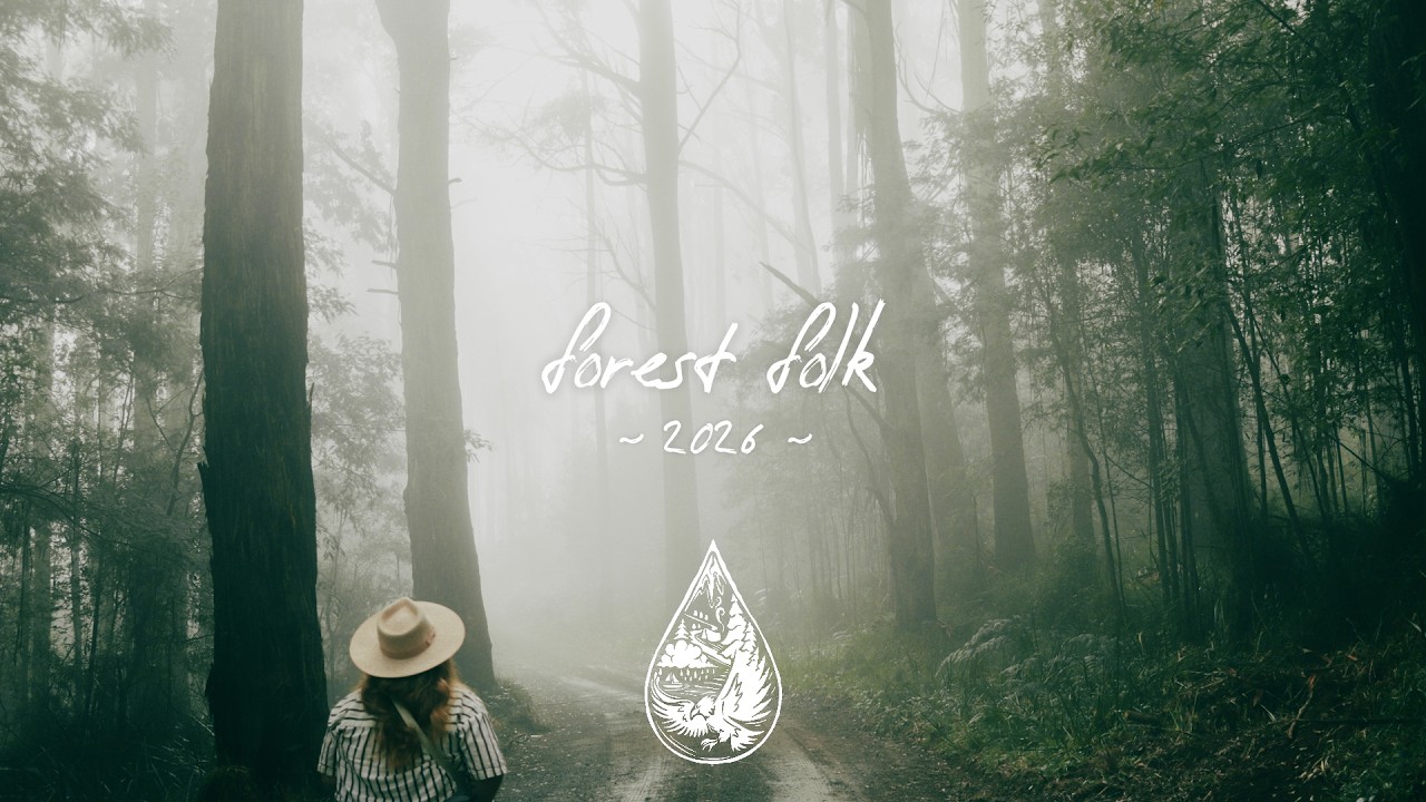 Forest Folk 2026 🌲 &bull; best new music to get lost in the woods with (1.5-hour playlist)