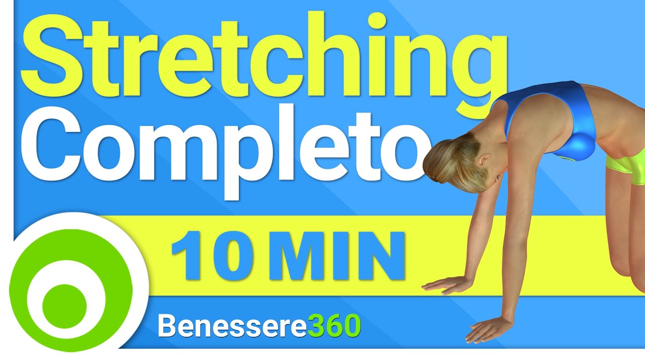 Stretching Completo Total Body: Esercizi di Allungamento Muscolare a Casa