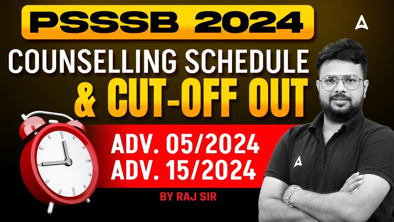 PSSSB Clerk Cut Off 2024 | PSSSB Clerk Counselling Schedule | Adv 05/2024 | Adv 05/2024 | By Raj Sir