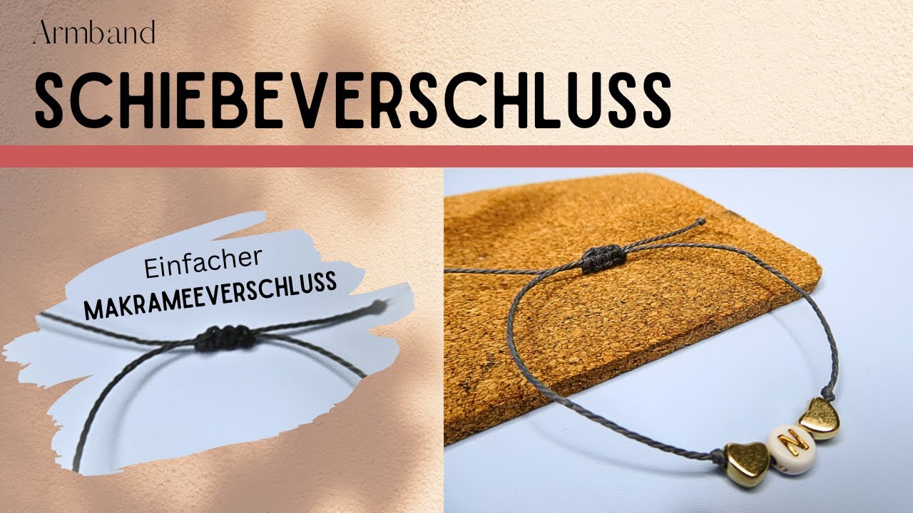 Schiebeknoten Armband einfach | Armband Verschluss Knoten verstellbar | Knoten zum Verschieben