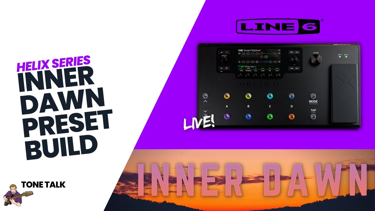 LIVE: Line 6 Helix Preset Build - 