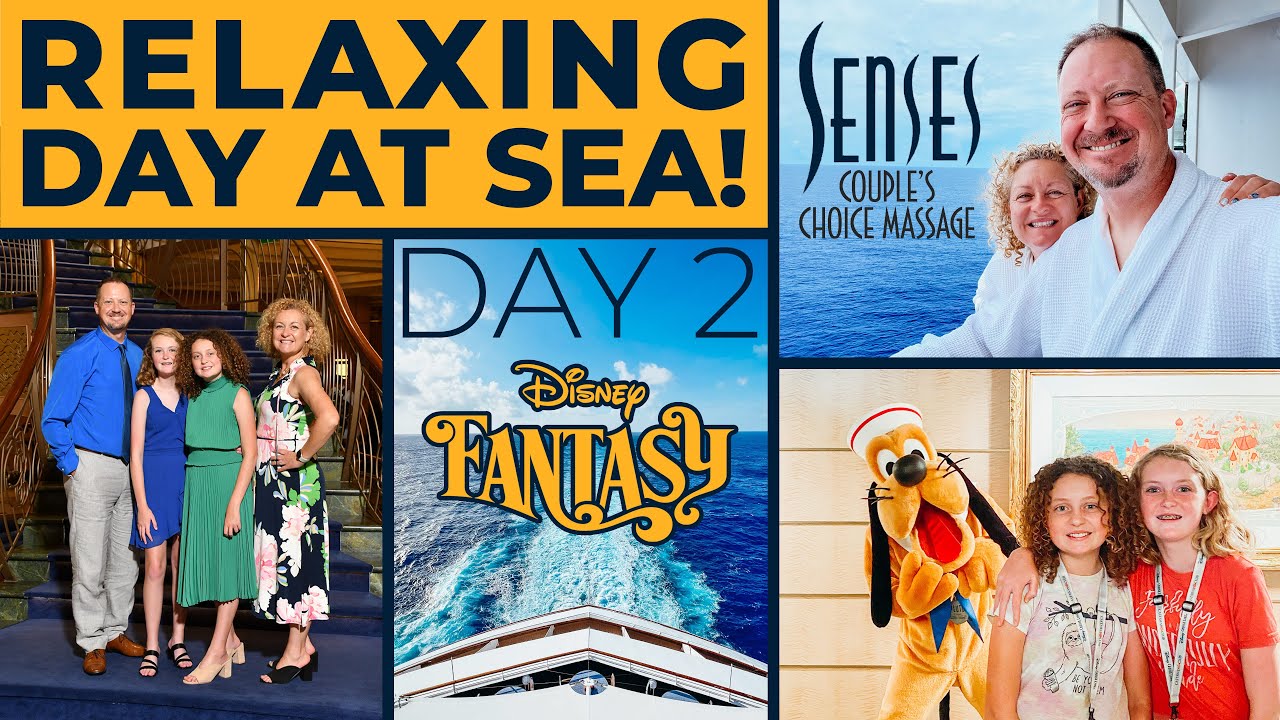Relaxing Day at Sea! | Couple's Choice at Senses Spa | Formal Night | Disney Fantasy Cruise Day 2