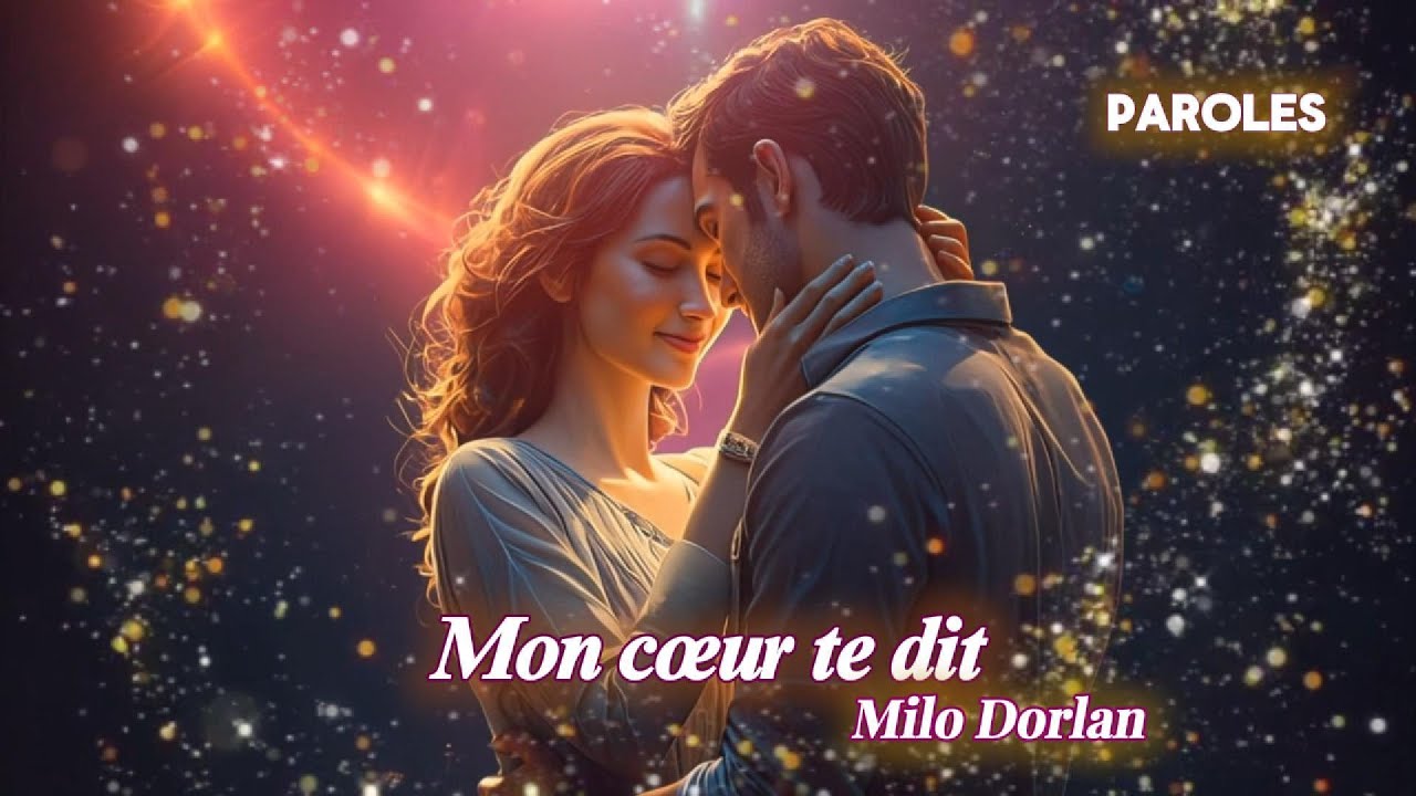 MON CŒUR TE DIT – Milo Dorlan | Une déclaration d'amour|  Romantique