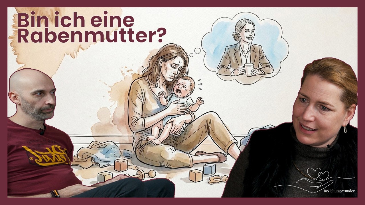 Hilfe, ich will mein altes Leben zurück! Bin ich eine Rabenmutter? | Beziehungswunder