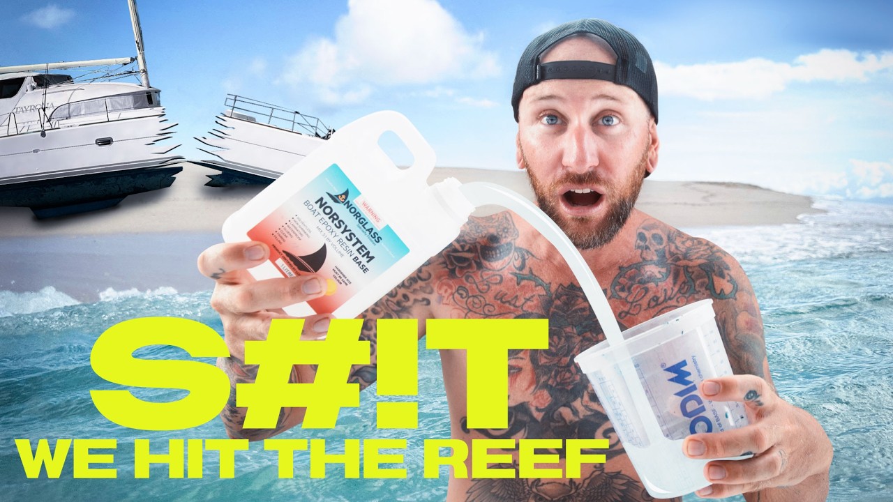 Beaching Our Catamaran After Hitting a Reef &ndash; Hull Cleaning & Fiberglass Repair Between Tides!