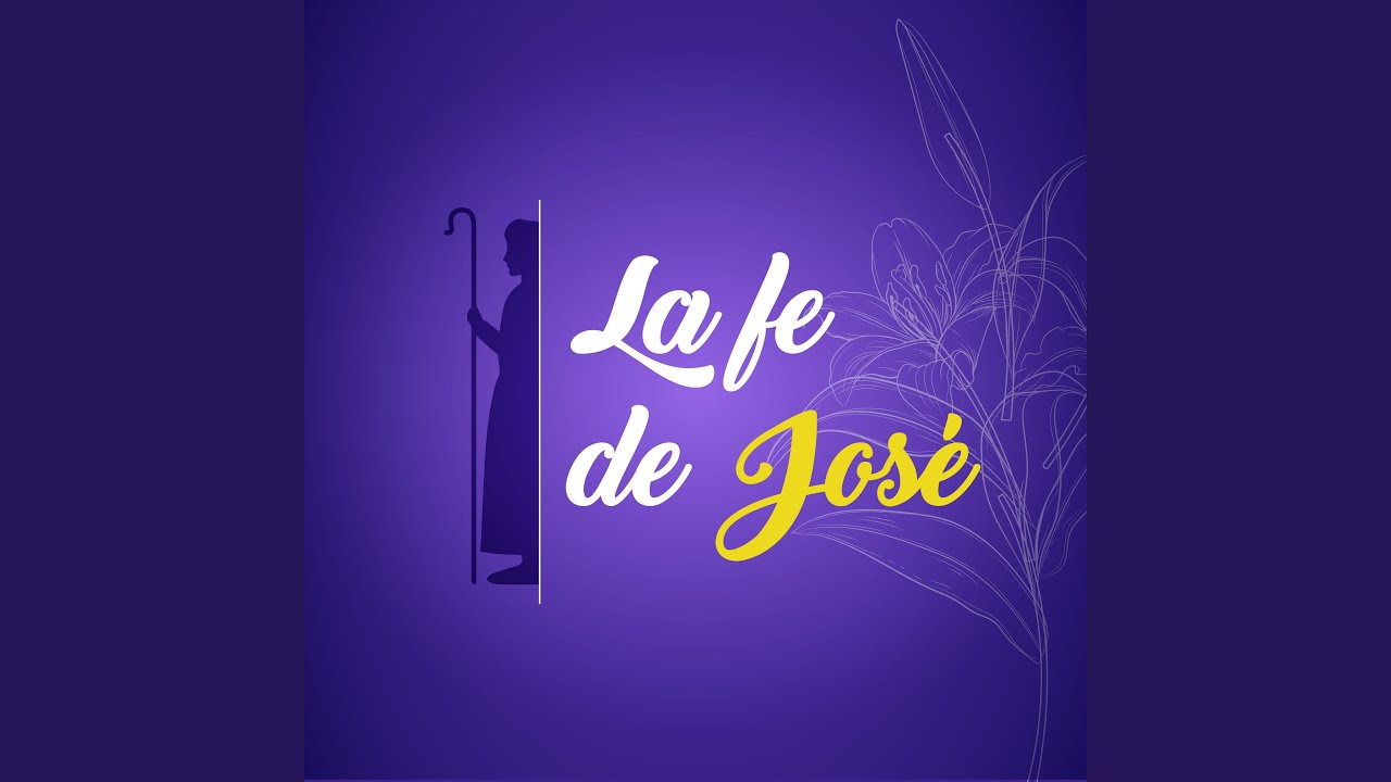 La Fe de José