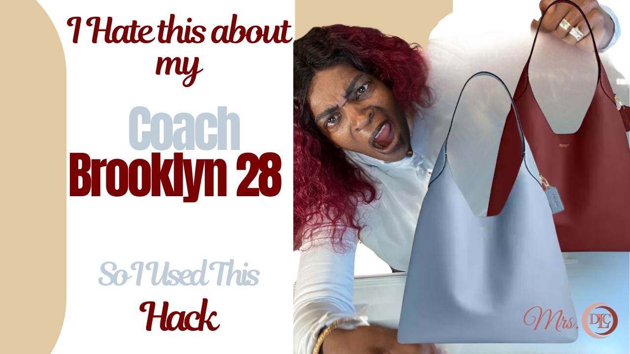 I hate this about my Coach Brooklyn 28 so I used this hack
