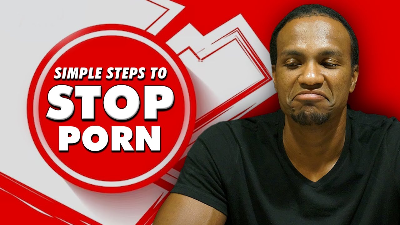 10 Steps To Stop Porn Addiction | Pornography Addiction Treatment 
