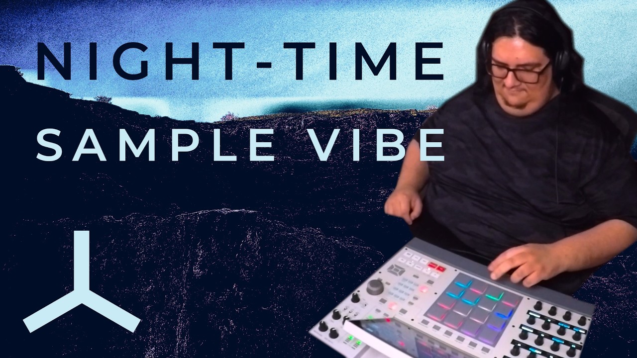 making a late-night sample vibe