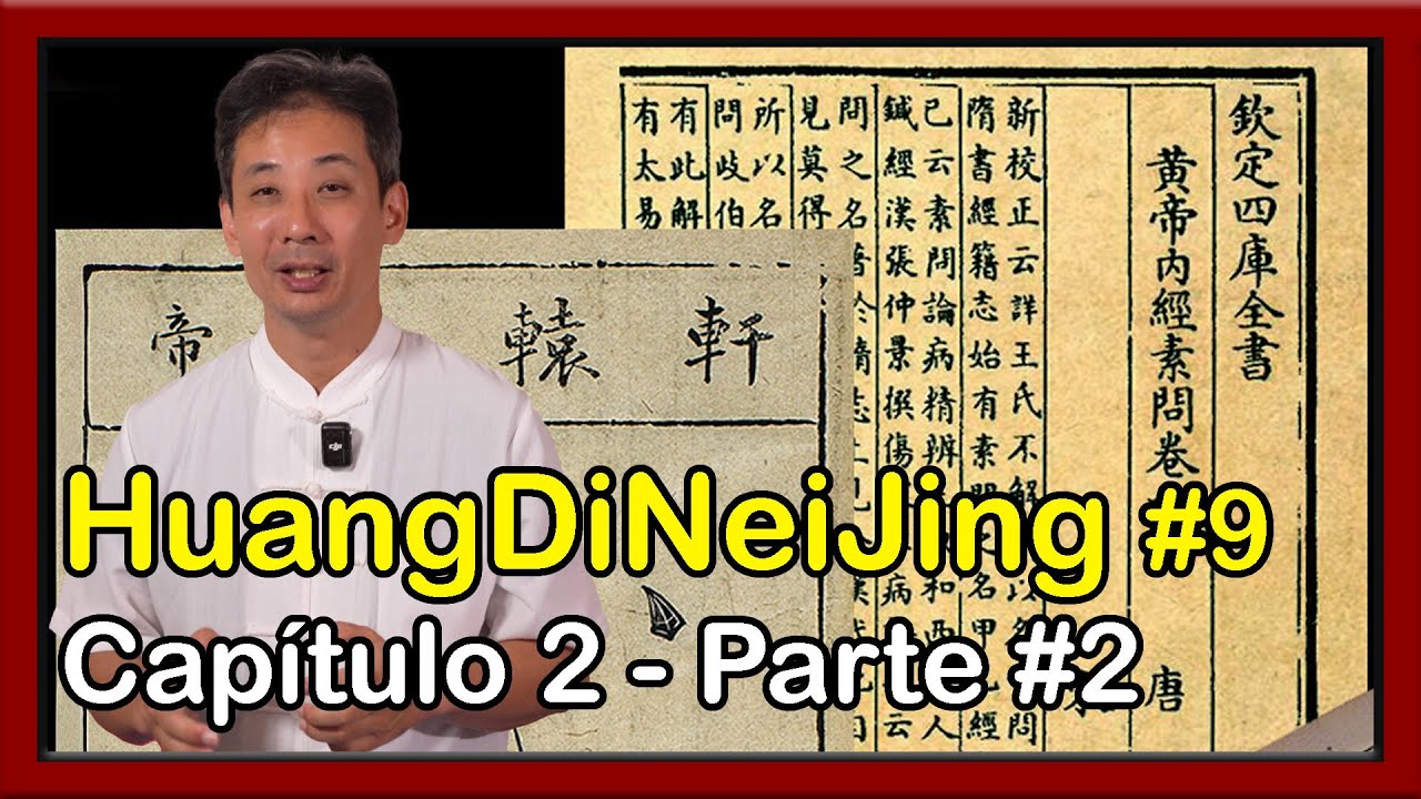 HuangDiNeiJing #9 - Capítulo 2 - Parte #2 - Otoño e Invierno