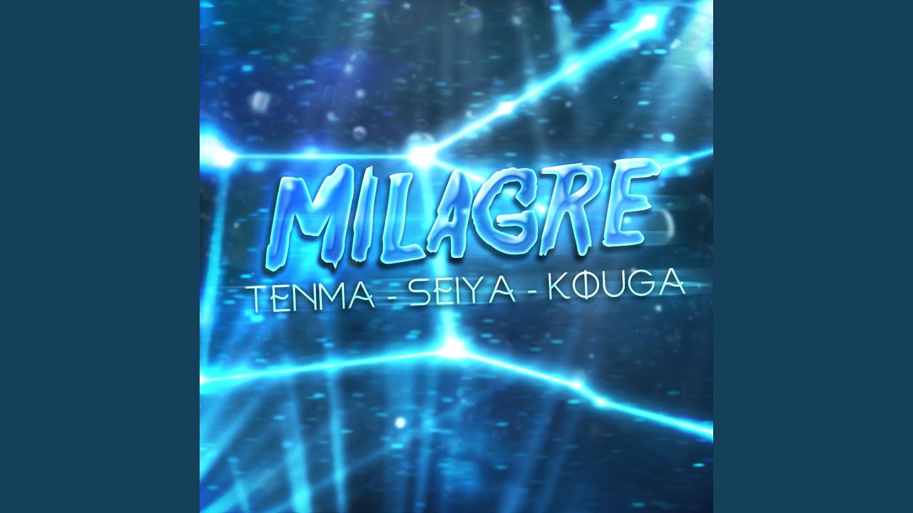 Rap do Seiya, Tenma e Kouga: Milagre