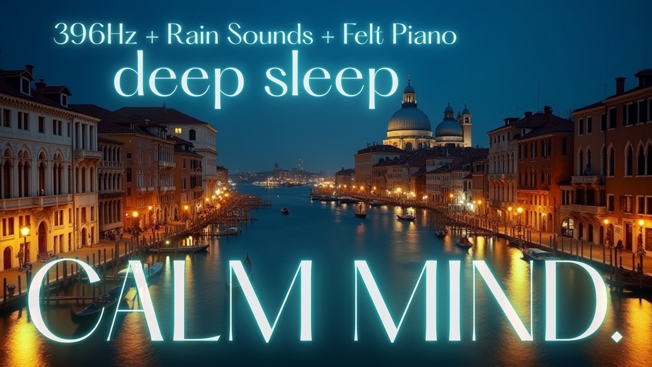 Stop Overthinking 🌙 396Hz Solfeggio & Rain for a Calm Mind