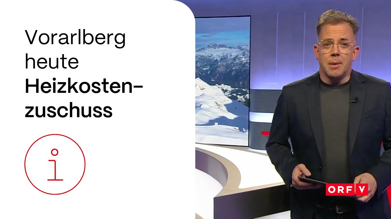 Heizkostenzuschuss wird erweitert | Vorarlberg heute