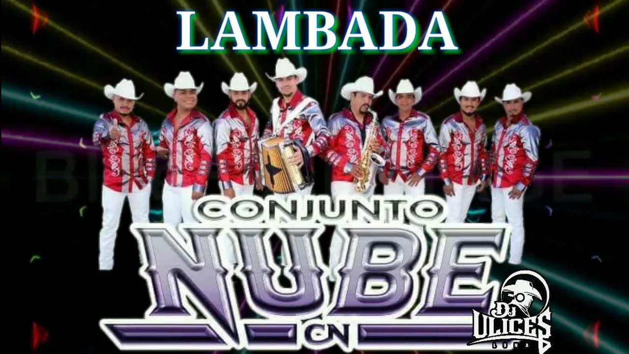 Conjunto Nube 2018 - Lambada |Con SAX| 🎷 Audio HQ
