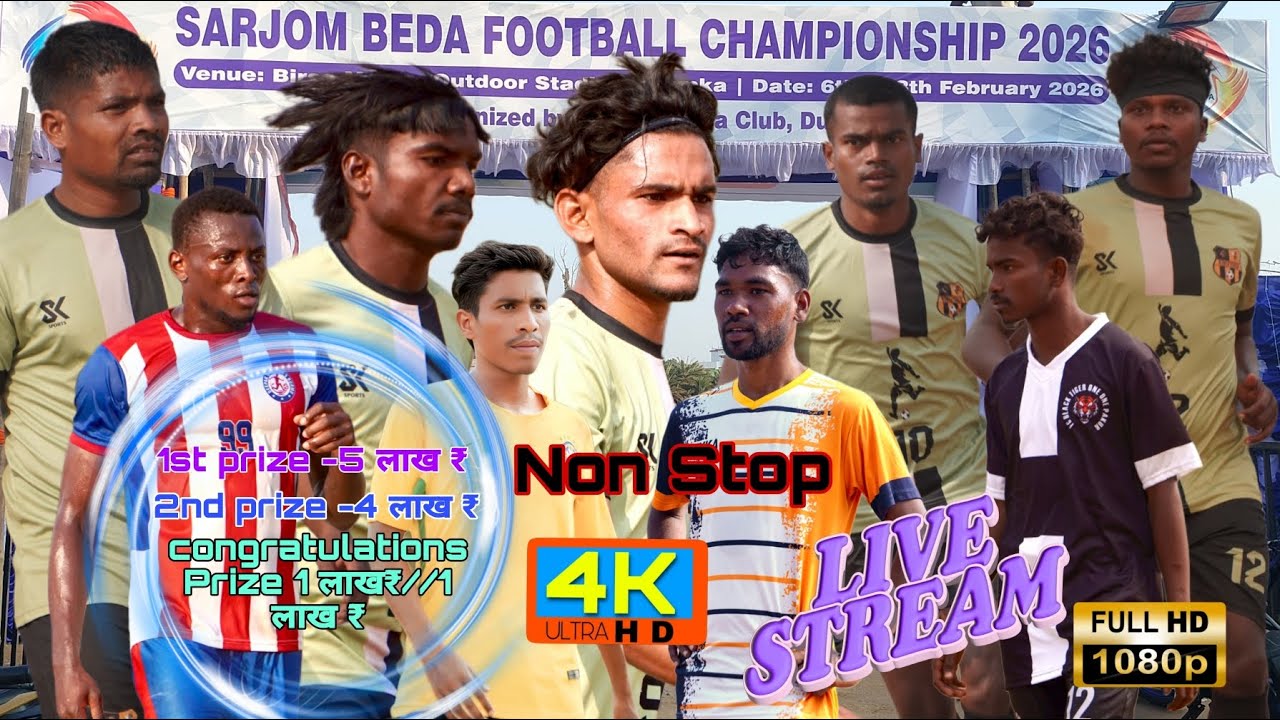 2ND Day 💥 SARJOM BEDA FOOTBALL CHAMPIONSHIP 2026💥 OUTDOOR STADIUM DUMKA,