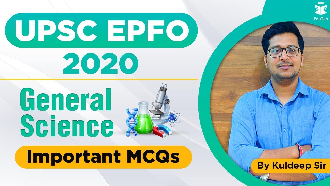 UPSC EPFO 2020 |General Science | Important MCQs | Lecture 7
