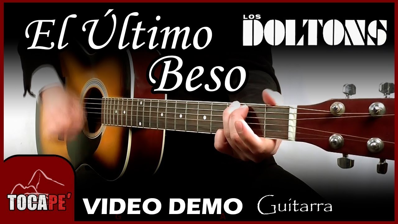 El Último Beso - Los Doltons - Cover #022 🎸