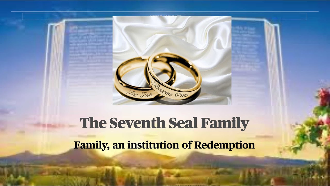 The Seventh Seal Family - Part 3 Br Eugene Braun EGC - Easter Sunday 2023-04-09M