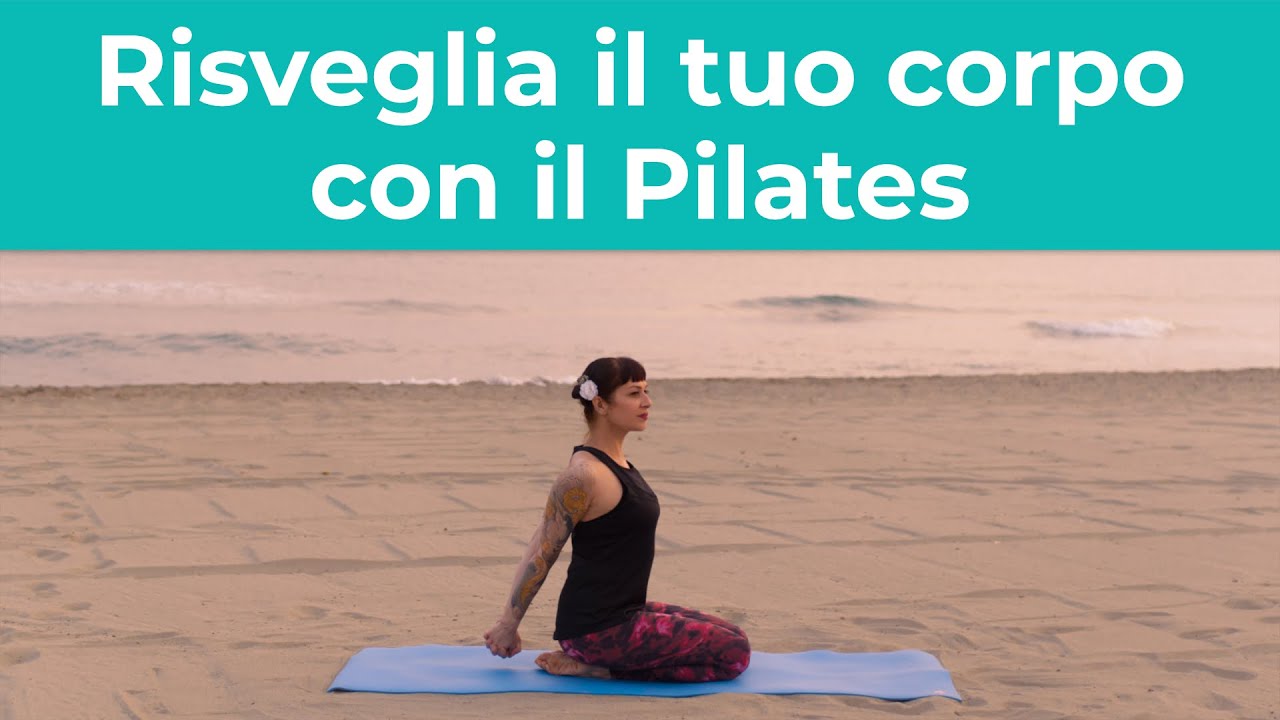 Risveglia il tuo corpo con il Pilates | Esercizi di Pilates a casa