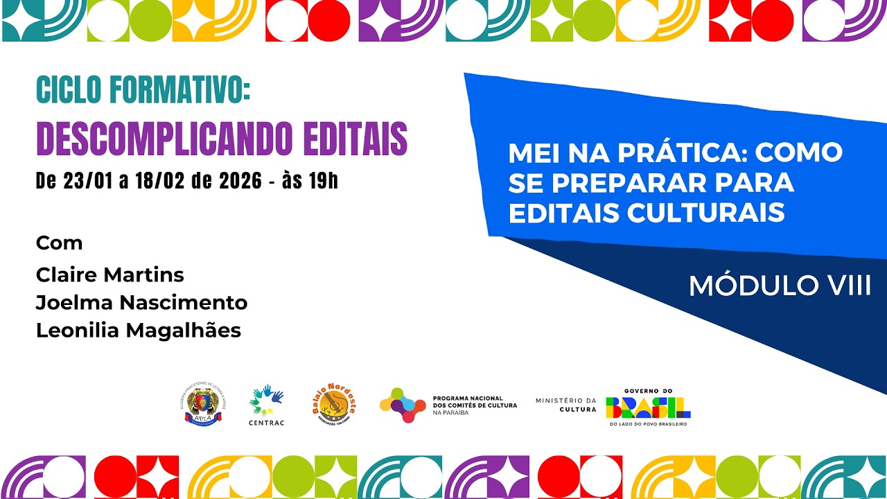 Módulo 8 - MEI na Prática: Como se Preparar para Editais Culturais