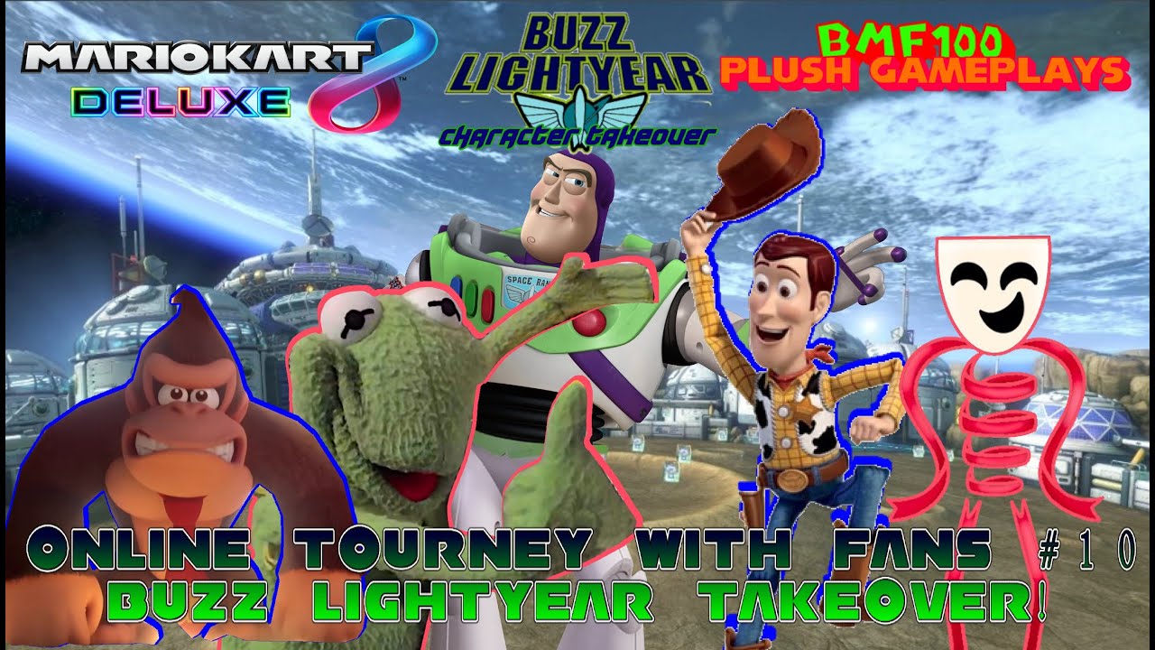 BMF100 Plush Gameplays: Mario Kart 8 Deluxe Online Tourney with Fans #10 (Buzz Lightyear Takeover)