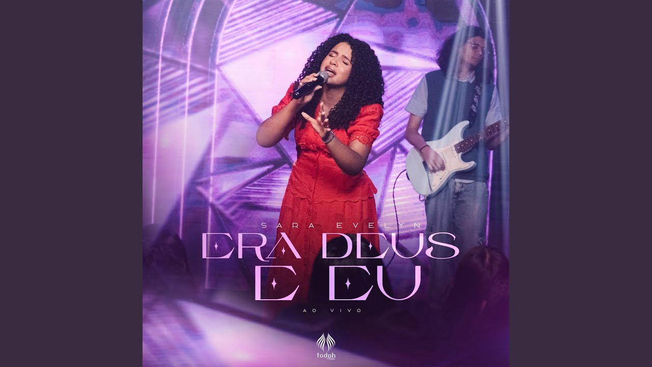 Era Deus e Eu (Ao Vivo)