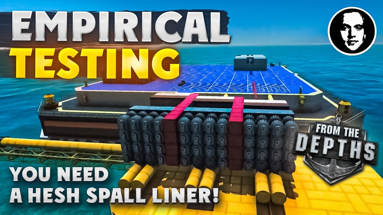 Actually, you NEED a spall liner against HESH! - From the Depths Empirical Testing