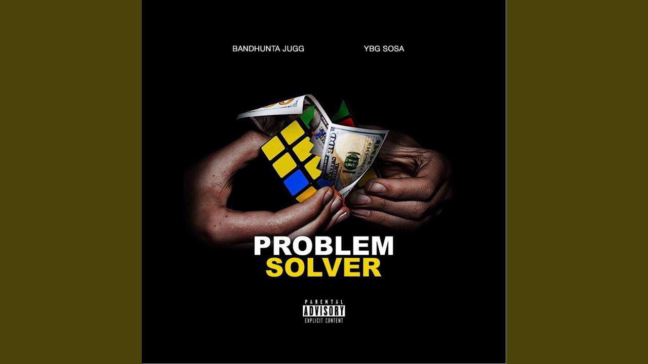Problem Solver (feat. Ybg Sosa)