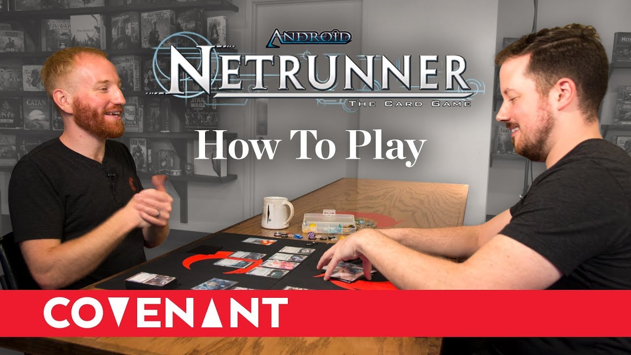 Learning Netrunner: How To Play Android: Netrunner (Revised Core Set)