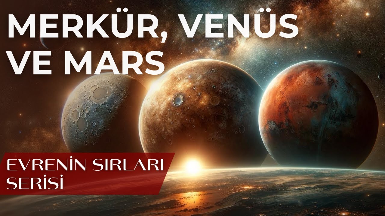 Evrenin Sırları - MERK&Uuml;R | VEN&Uuml;S | MARS - Uzay Belgeseli