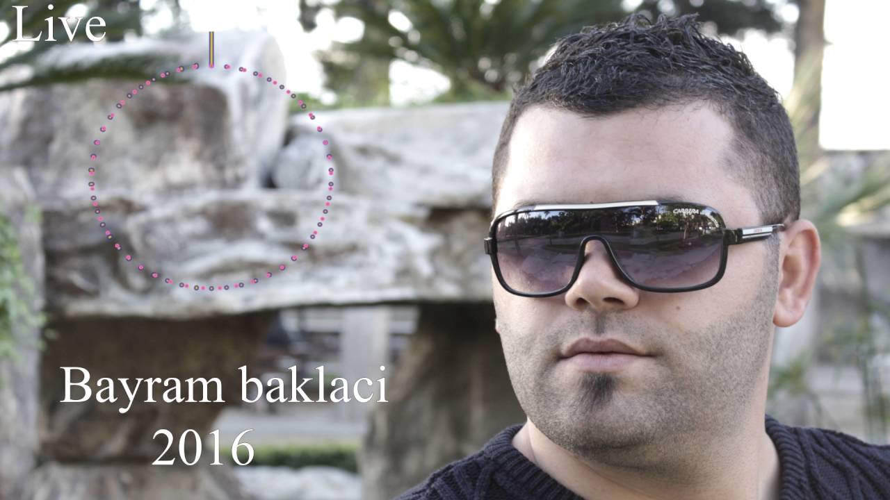 Bayram Baklacı 2016 veşlona nem leiyl