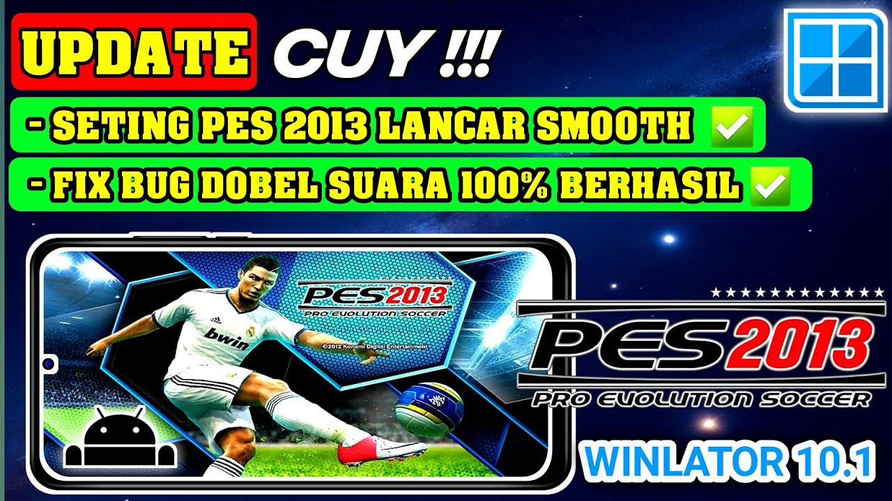 Fix Bug Dobel Suara Game Pes 2013 | Seting Winlator 10.1 Android