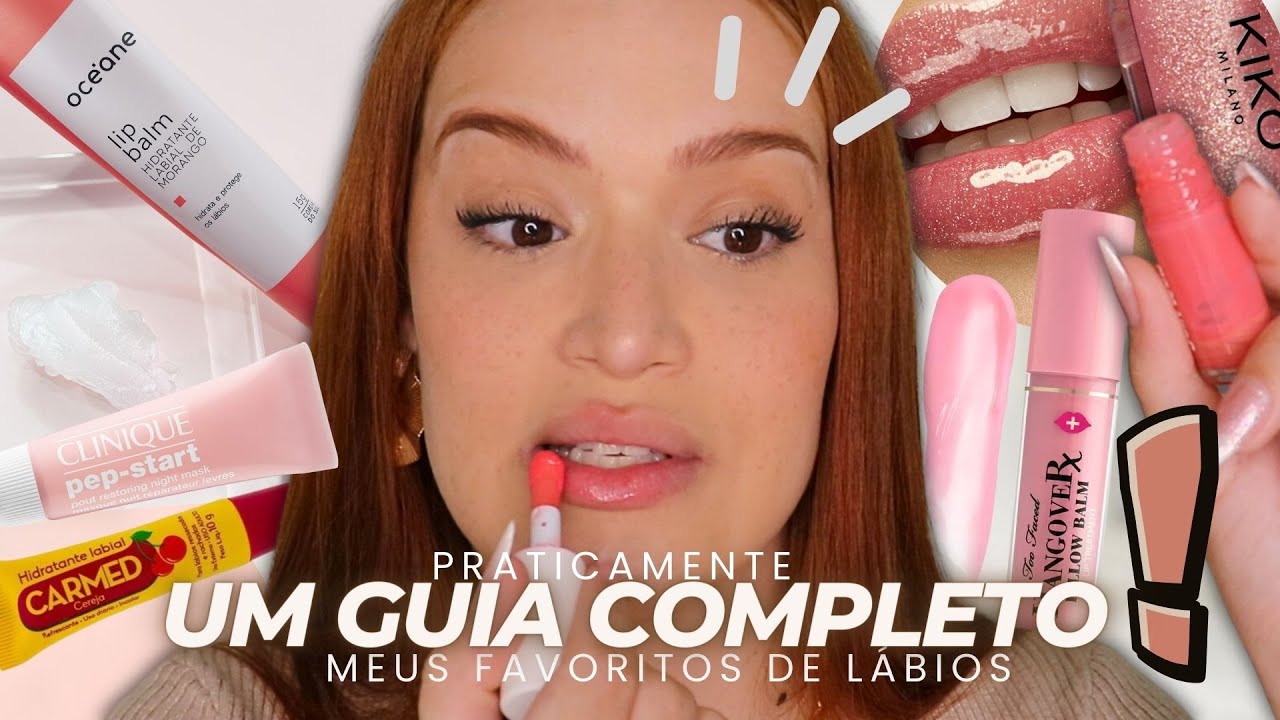 Meus *top FAVORITOS* de lábios, Gloss, Lip Oil, Balms...