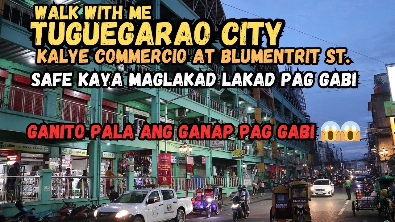 4K RESO | Watch this before going to Tuguegarao City at Night | NIGHTLIFE - Tuguegarao, Philippines