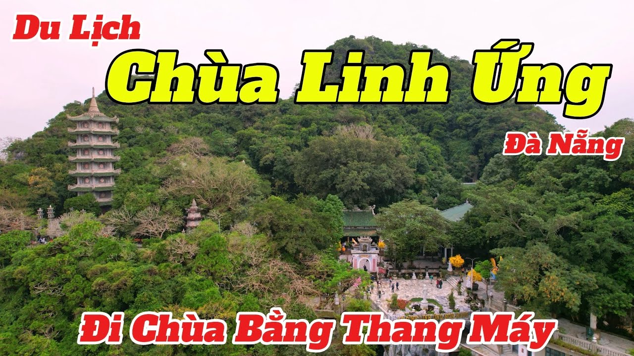 Chùa Linh Ứng Ngũ Hành Sơn Đà Nẵng | Năm Mới 2025 Có Gì Thay Đổi | Hướng Dẫn Chi Tiết