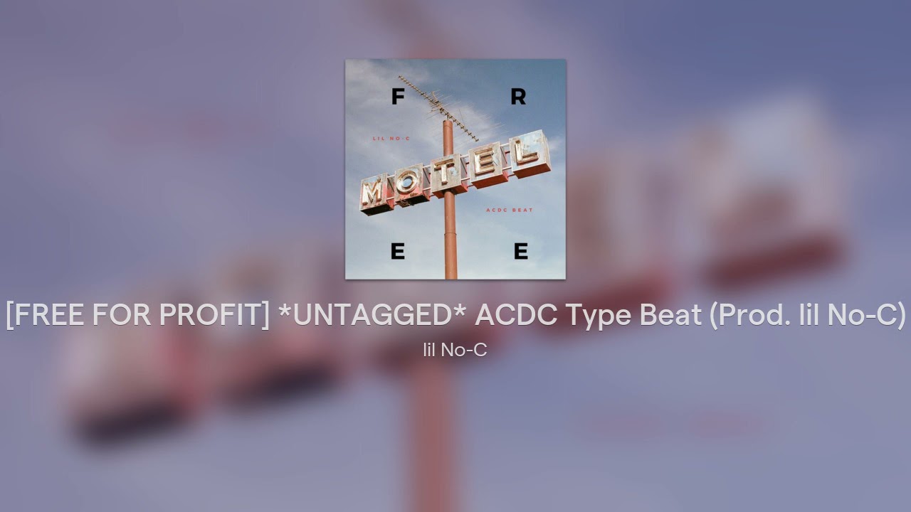 [FREE FOR PROFIT] *UNTAGGED* ACDC Type Beat (Prod. lil No-C)