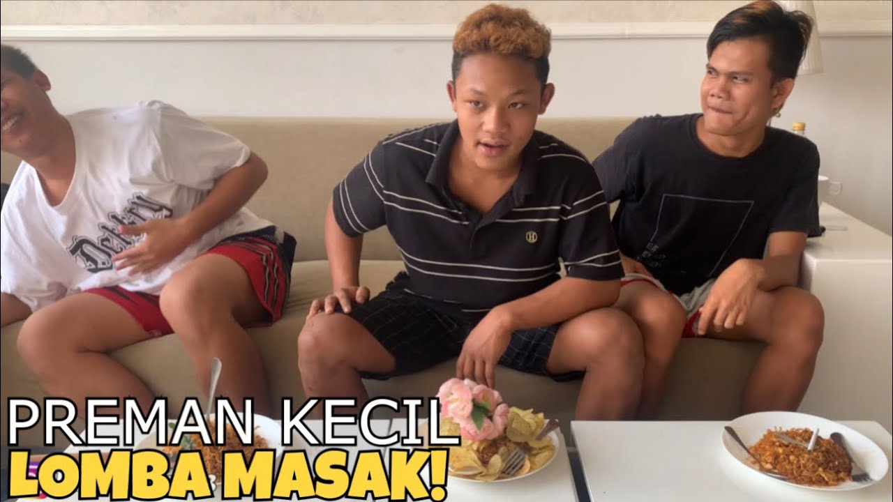 Preman Kecil Dan Tim Lomba Masak!