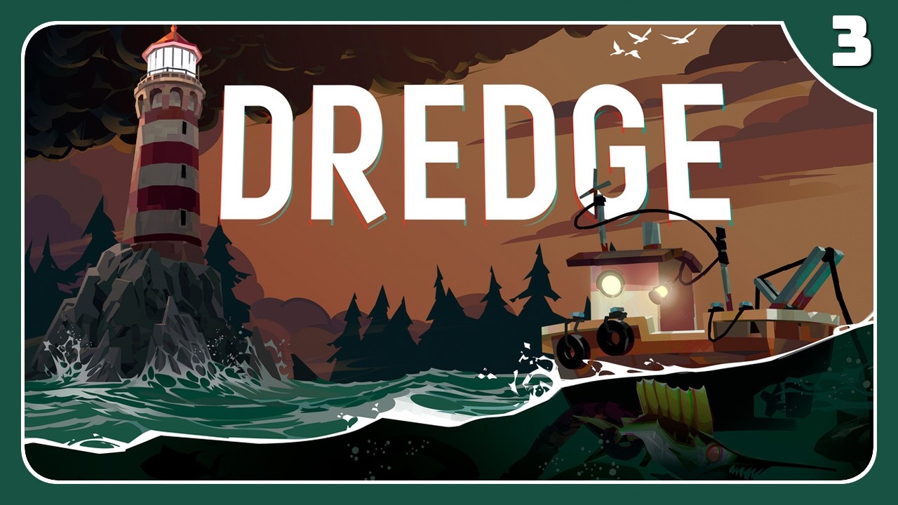 DREDGE | Directo 3