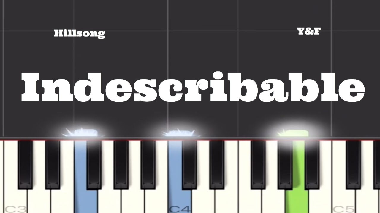 Hillsong Young & Free - Indescribable Piano Tutorial Instrumental Cover