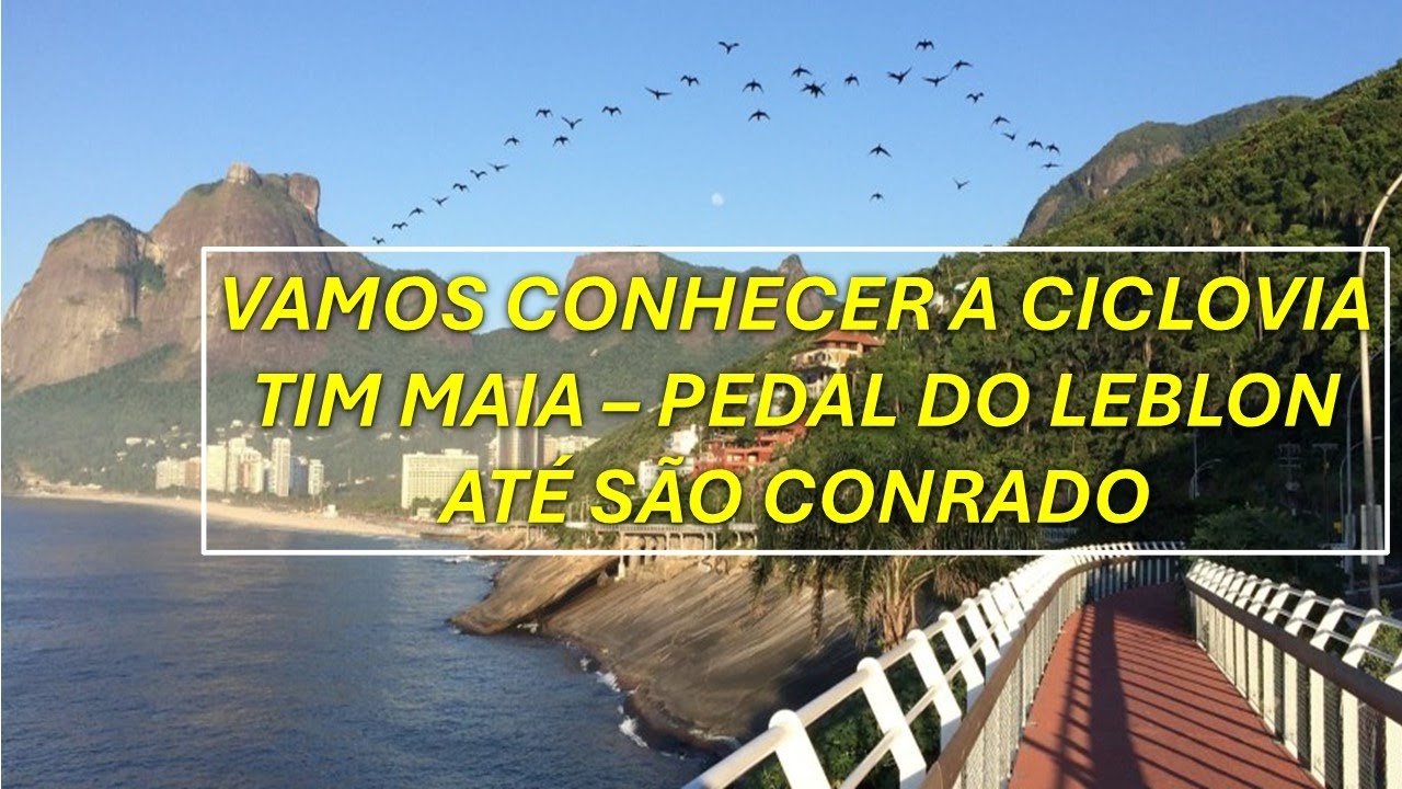 PEDALANDO NA CICLOVIA DO LEBLON ATÉ SÃO CONRADO