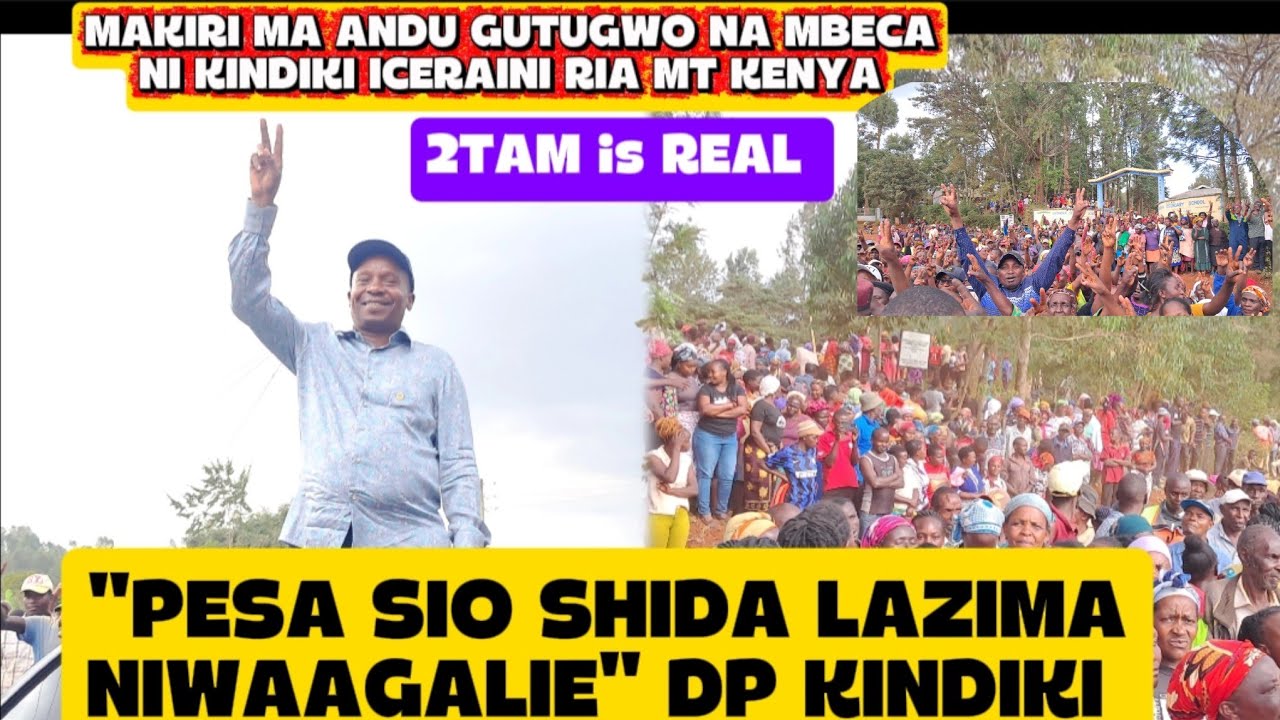 🤔🤔Gicanjama Maragwa Kindiki kuheana Mbeca ta mahua kiharoini gia gakoigo