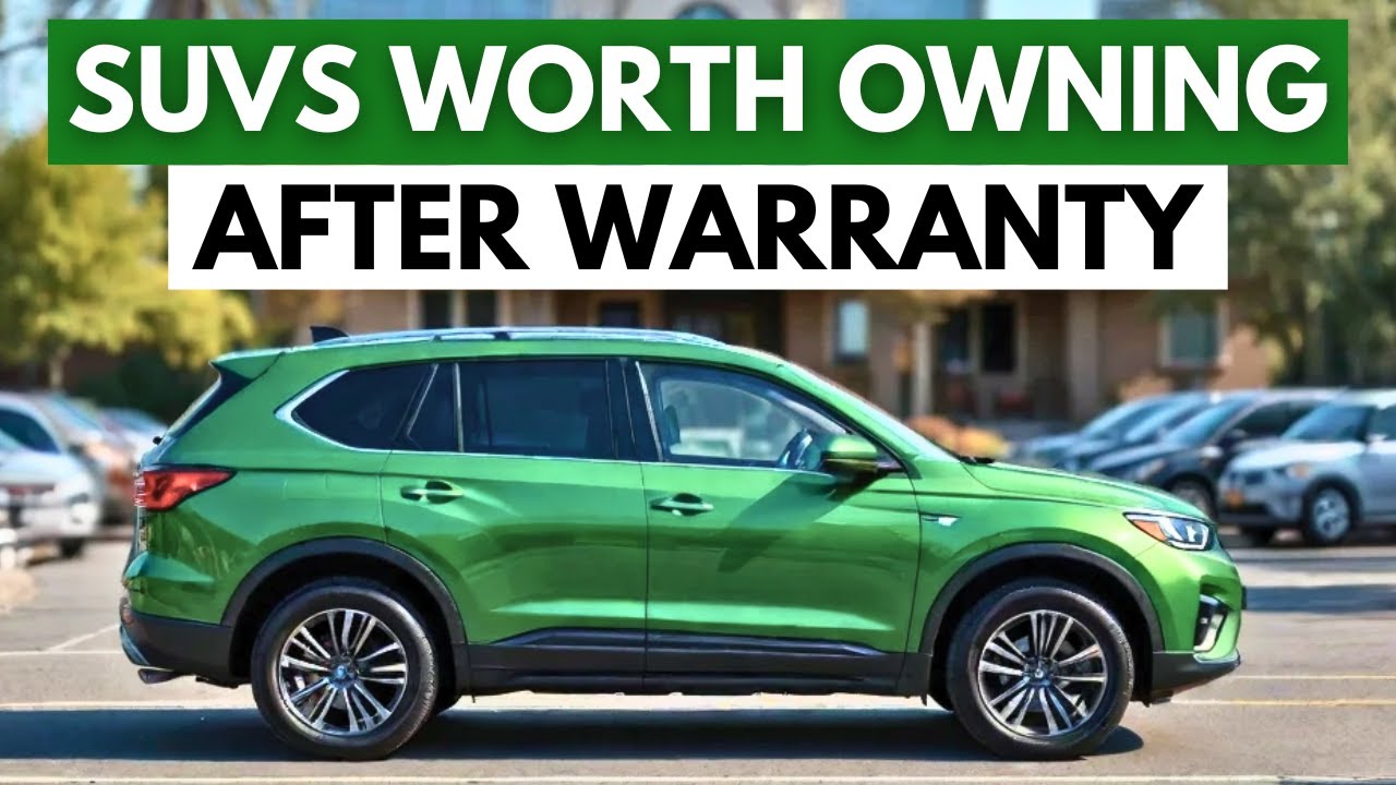 12 SUVs Worth Owning After Warranty 2026