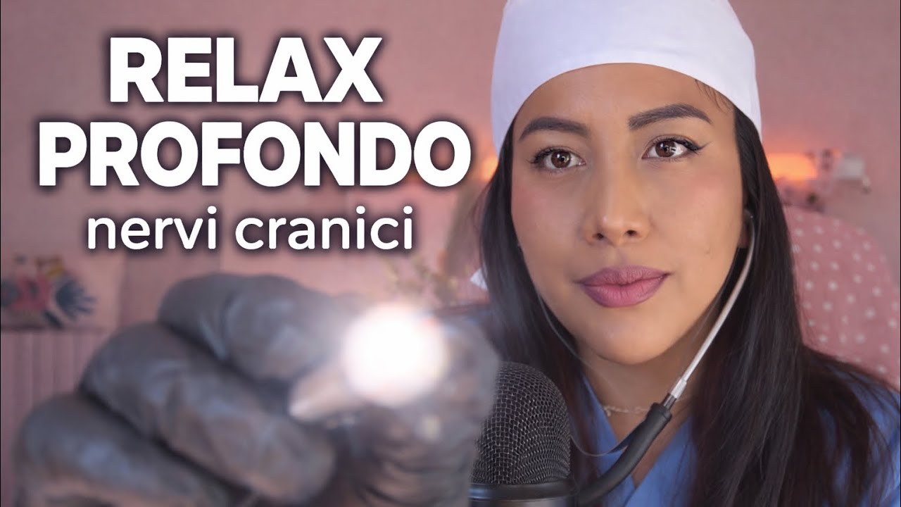 ASMR Esame dei Nervi Cranici in 1 ora  | Relax Profondo