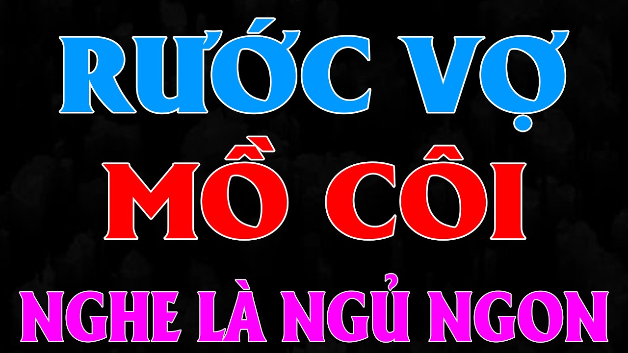 TÀI PHỆT RƯỚC VỢ MỒ CÔI VỀ CƯNG CHIỀU | AUDIO TIỂU THUYẾT NGÔN TÌNH HAY MC HẠ VY DIỄN ĐỌC MỚI 2026