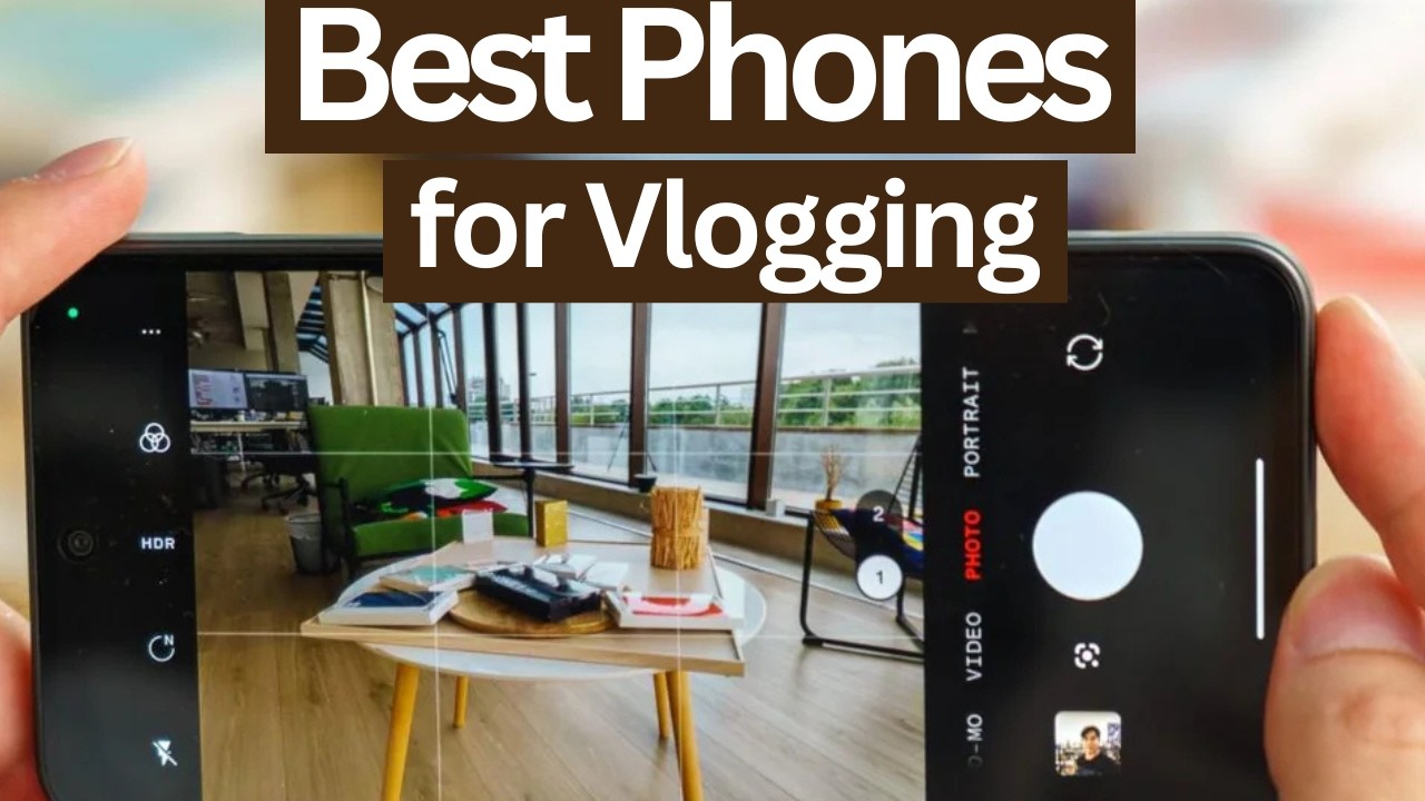 Top 5 Best Phones for Vlogging in 2026 | Best Smartphones for Content Creators