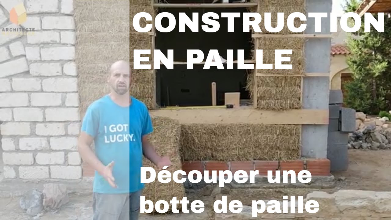 L'Auto-construction en Paille: Découper une botte de paille
