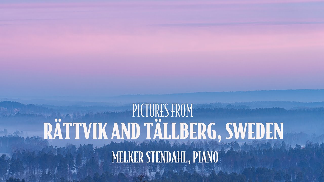 Pictures from Rättvik and Tällberg Sweden - Melker Stendahl piano