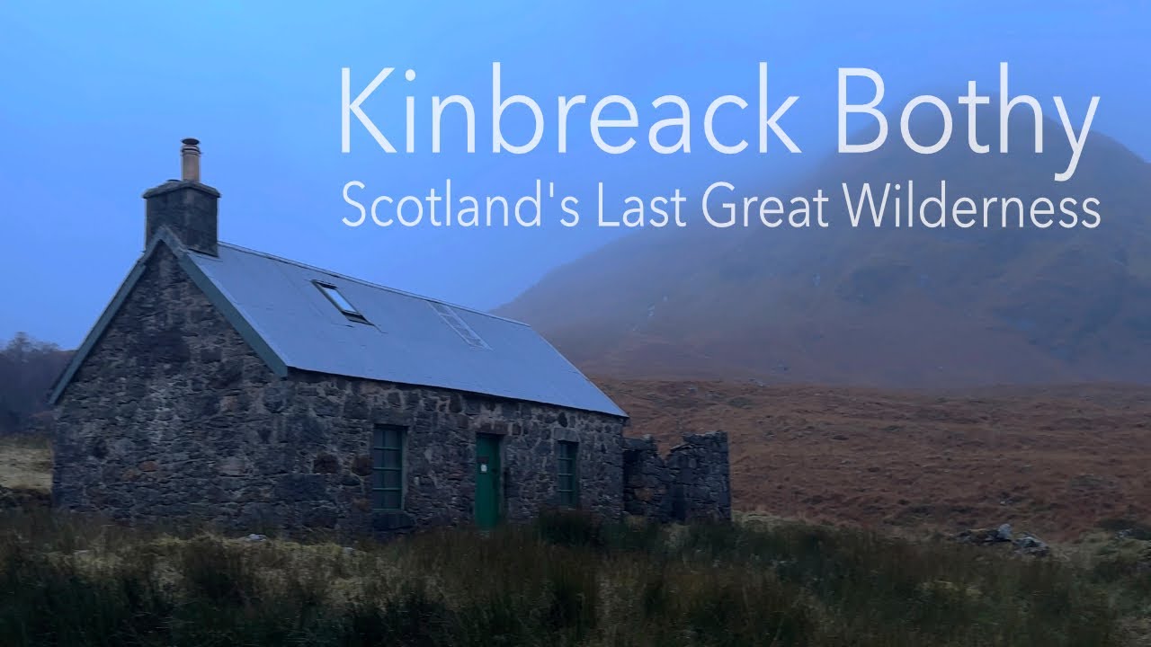 Kinbreack Bothy - Rain, Mud and Character Building in Scotland's Last Great Wilderness